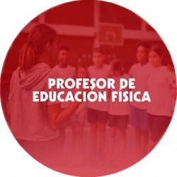 PROSECUCIÓN 2022 PROFESOR DE EDUCACION FISICA